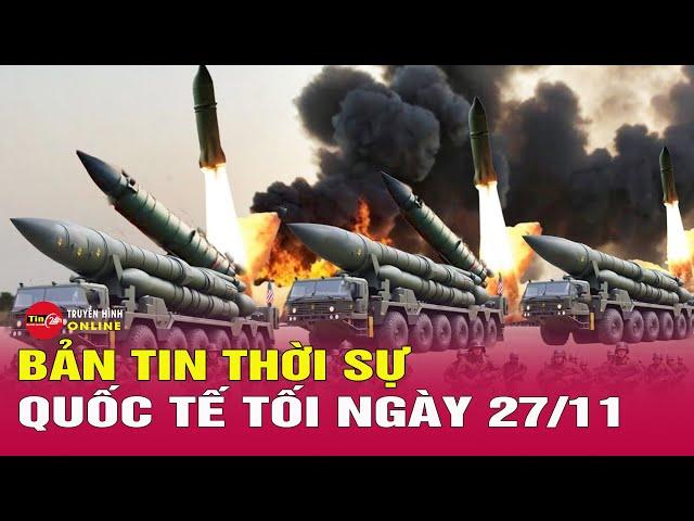 Thời sự quốc tế tối 27/11: Nga thừa nhận tên lửa ATACMS đánh trúng hệ thống S-400, cảnh cáo đáp trả