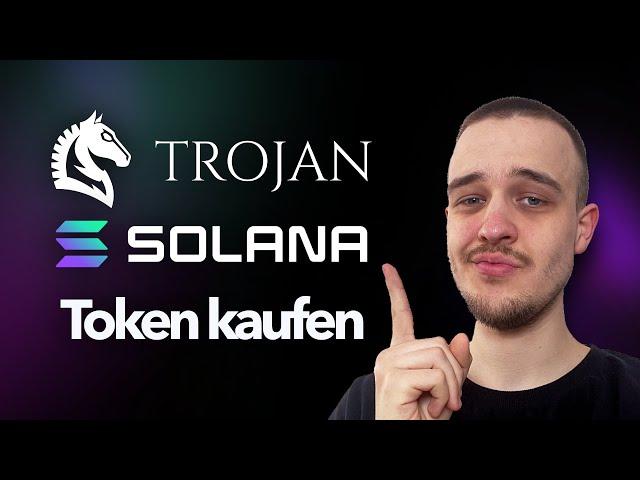 So kaufst du Solana Token mit dem Trojan Bot! | Trojan Bot Tutorial Deutsch