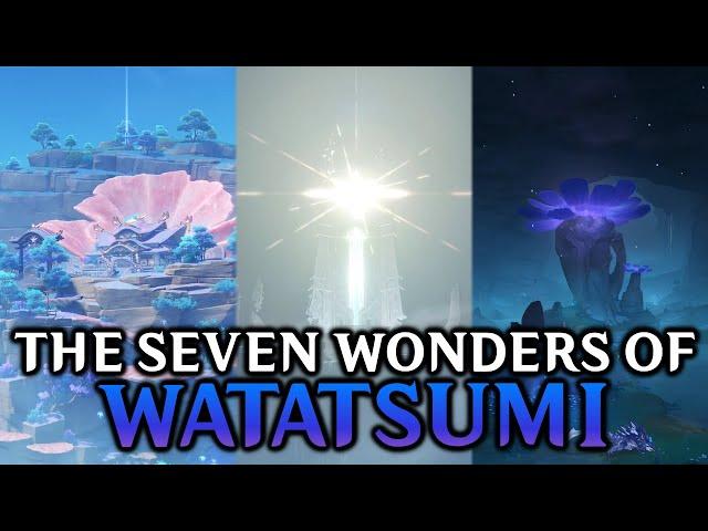 The Seven Wonders of Watatsumi and Enkanomiya (Genshin Impact Wonders)