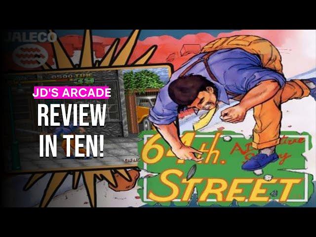 Jaleco's 1991 Beat-em-up Arcade Game: 64th Street: A Detective Story Review in Ten!