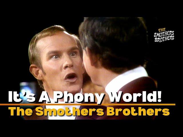 It's A Phony World! | The Smothers Brothers | Smothers Brothers Comedy Hour