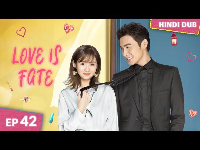 Love is Fate EP 42【Hindi Dub】Love and Tradition: Clash of Values | Chinese Drama In Hindi Dubbed