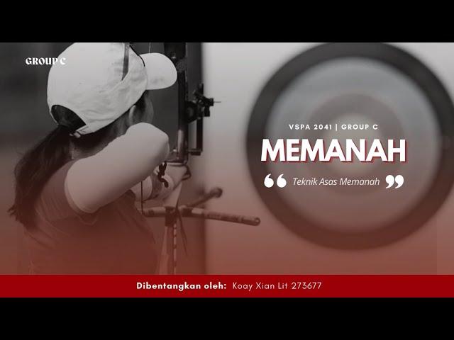 VSPA 2041 Memanah | Teknik Asas Memanah (Group C)