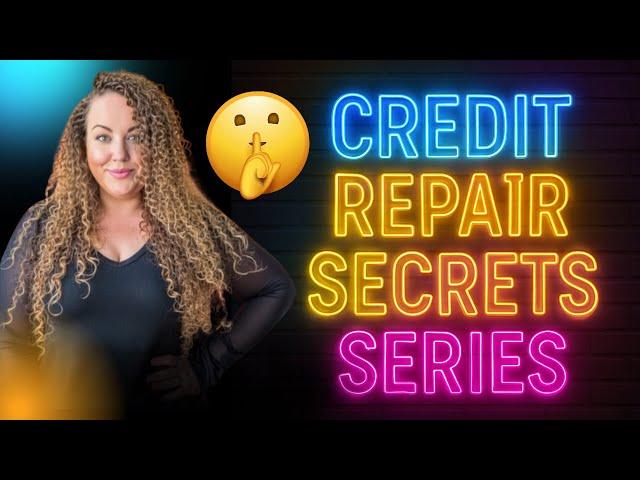 Credit Repair Secrets Series | Best Credit repair step by step Guide 2025.