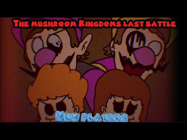 The Mushroom Kingdoms Last Battle-Chapter 1 Final song-New players