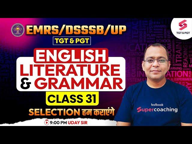 English Literature and Grammar for TGT PGT 2023 Class 31 | Important English Topics | Uday Sir