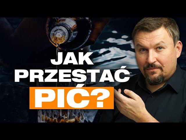 Jak uwolnić się od ALKOH0LU? Jak przestać pić? | Maciej Kramarz