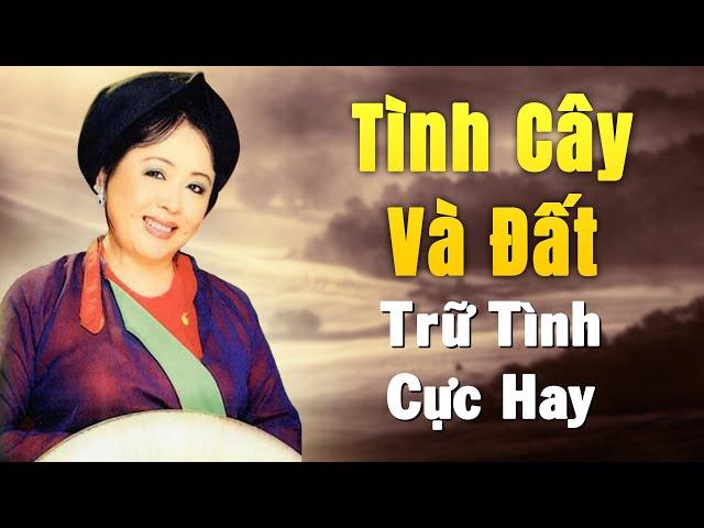 TÌNH CÂY VÀ ĐẤT, CÂU HÒ BÊN BỜ HIỀN LƯƠNG - 20 Ca Khúc Trữ Tình SIÊU HAY Của NSND Thu Hiền