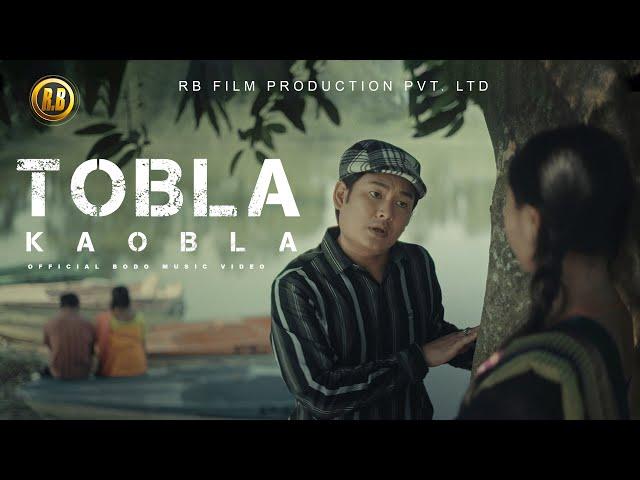 Tobla Kaobla || Official Bodo Music Video || RB film Production