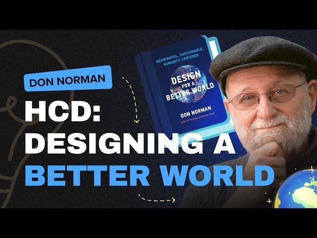 Don Norman: Human Centered Design For A Better World. Part 1 | Linkup Studio