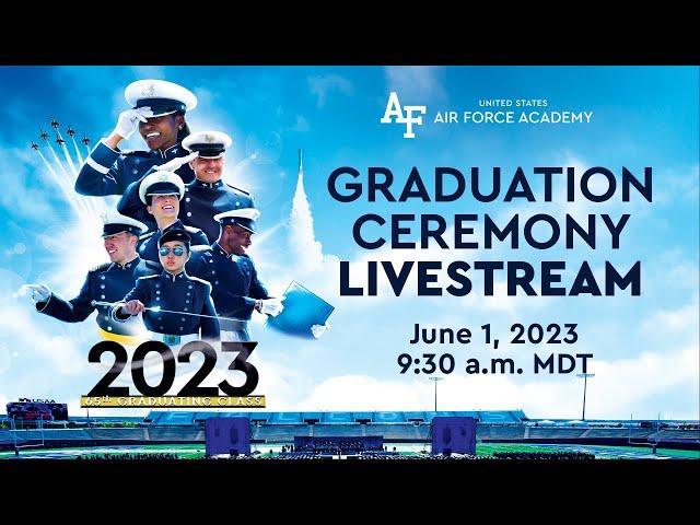 U.S. Air Force Academy Graduation Ceremony, Class of 2023