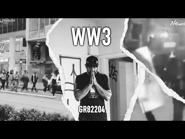 GR8 | World War 3 (Official Music Video)