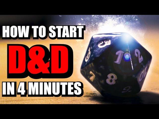 How To Start Playing D&D in 4 Minutes | Dungeons & Dragons For Beginners