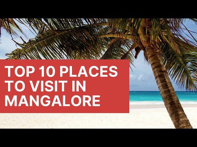 Places to visit in Mangalore | Mangalore Tourism | Mangalore Tourist Places | Mangaluru Tourism