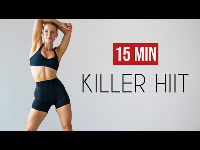 15 MIN KILLER HIIT Full Body Workout (No Equipment, At Home)