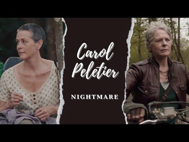 Carol Peletier - Nightmare