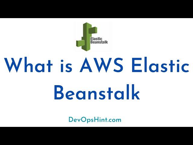 What is AWS Elastic Beanstalk | How AWS Beanstalk Works | AWS Elastic Beanstalk Pricing|AWS Tutorial