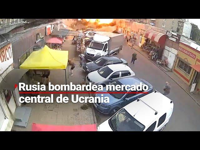 RUSIA ATACA DE NUEVO | Nuevo ataque ruso deja varios muertos en mercado central de Ucrania