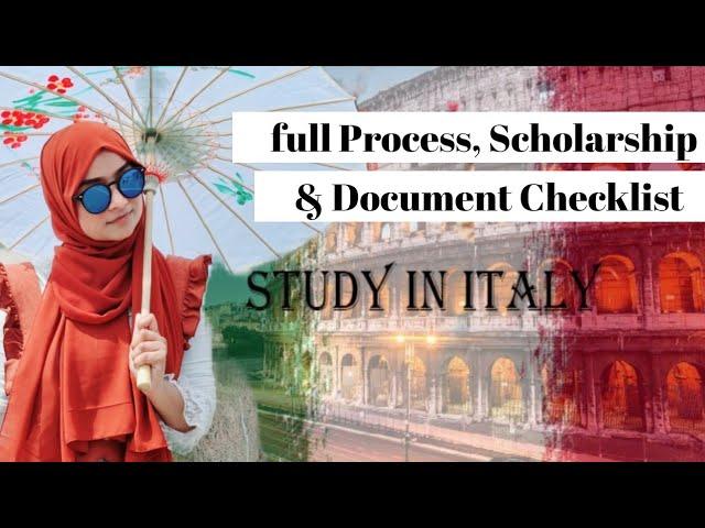 Study in Italy full process,  scholarship  & Document Checklist 