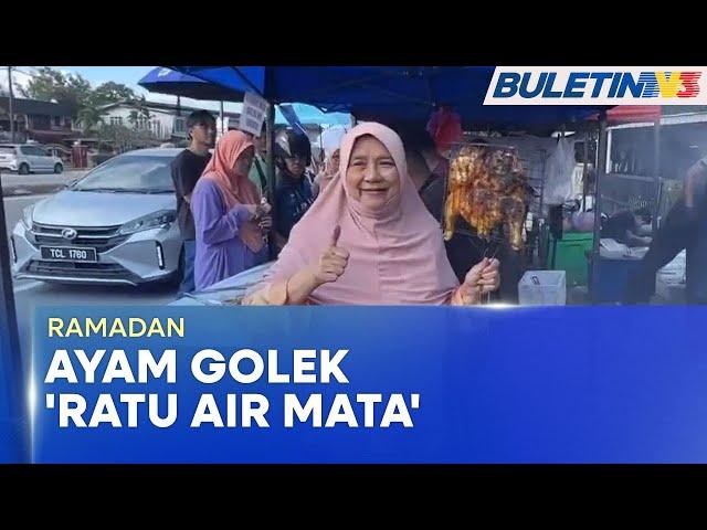 RAMADAN | Gerai Ayam Golek 'Ratu Air Mata' Jadi Tumpuan Di Terengganu