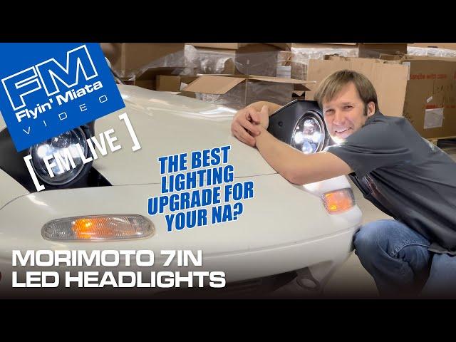 The BEST Lights for you NA? Morimoto 7in LED Headlights (FM Live)