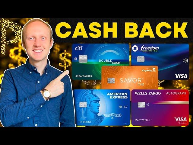 The BEST Credit Cards for CashBack Rewards In 2024