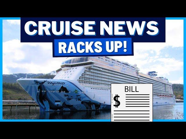 CRUISE NEWS: Big Bill for NCL Cruise Passenger, Princess Cruises Delays, Port Congestions & MORE!