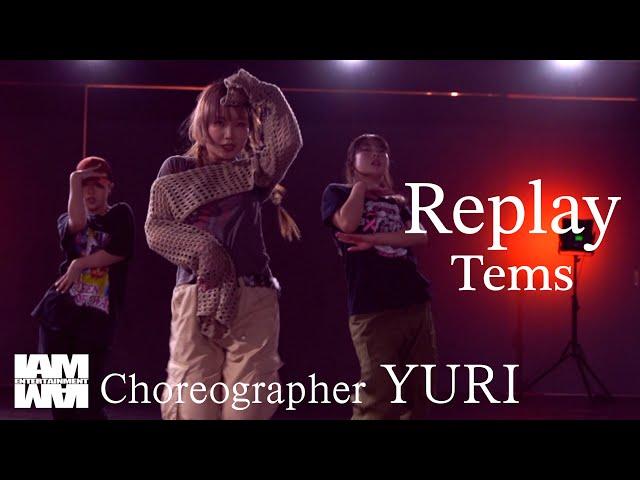 Replay - Tems / Choreographer - YURI