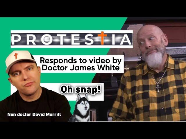 David Morrill responds to James White and his pompous comments about JD Hall & Protestia