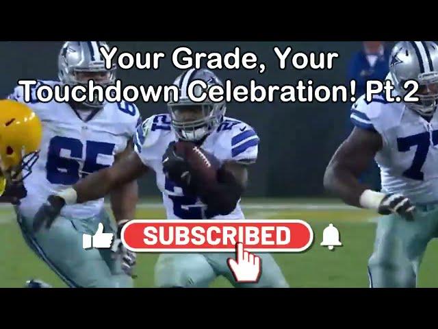 Your Grade, Your Touchdown Celebration! | Pt. 2 #nfl #football