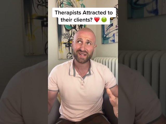 What happens if a therapist is attracted to their clients? Yikes! But it happens...  #shorts