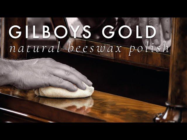 Gilboy's Gold - A Natural Beeswax Polish - Made in the UK by Professional Furniture Restorers