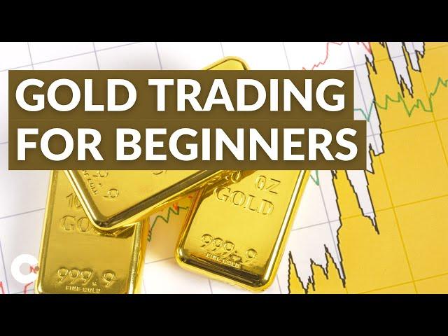 Gold Trading for Beginners: How to Build Your Gold Trading Strategy