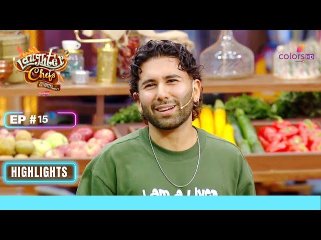 Orry Awatramani graces the show! | Laughter Chefs Unlimited Entertainment | Ep. 15 | Highlights