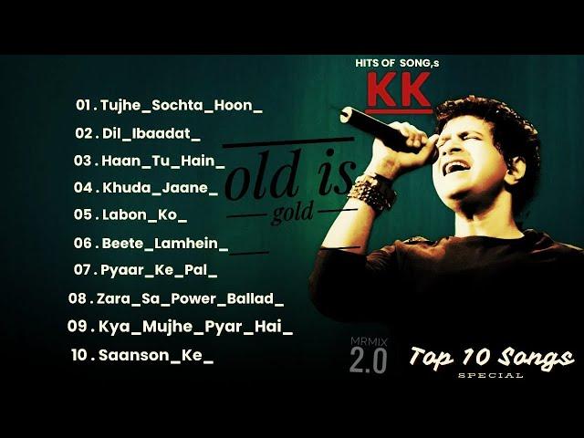 Best of #kk  | kk songs | #Jukebox | Best Bollywood songs of kk | Kk hit songs