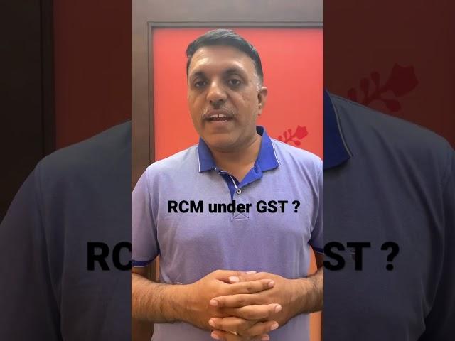 What is reverse charge mechanism under GST?#shortsfeed #shortsvideo #ca