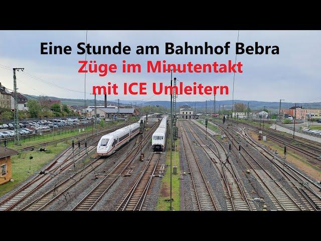 Eine Stunde am Bahnhof Bebra - Züge im Minutentakt im Nordhessischen Knotenpunkt, mit ICE Umleitern