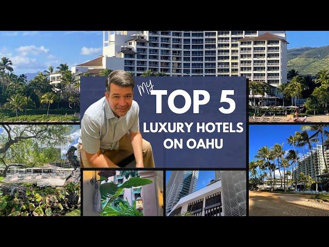 Top 5 Luxury Hotels On Oahu | Guess My Top Pick