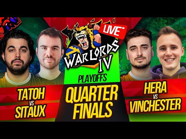 Warlords 4 Playoffs Quartefinals | $70,000 | TaToH vs Sitaux | Hera vs Vinchester