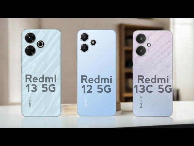 Redmi 13 5G vs Redmi 12 5G vs Redmi 13C 5G