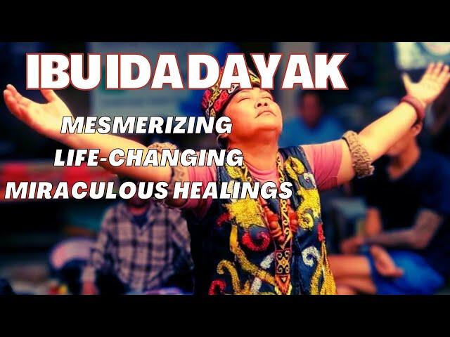 Ibu Ida Dayak: Mesmerizing Life Changing Miraculous Healings You Can't Look Away From