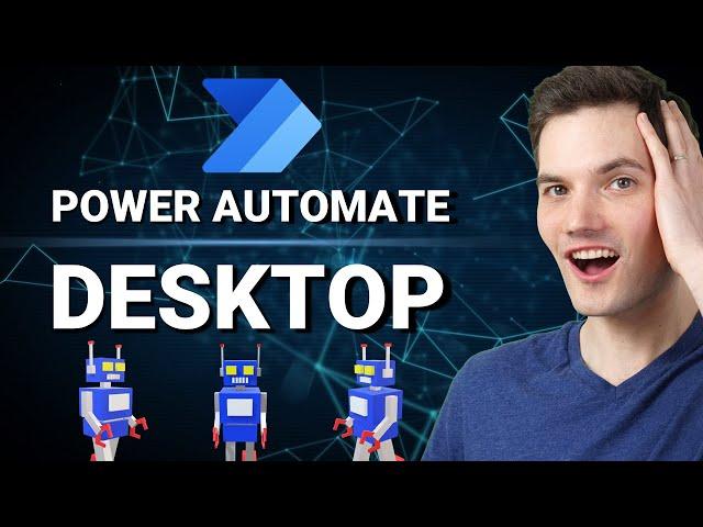  How to use Microsoft Power Automate Desktop - Full tutorial