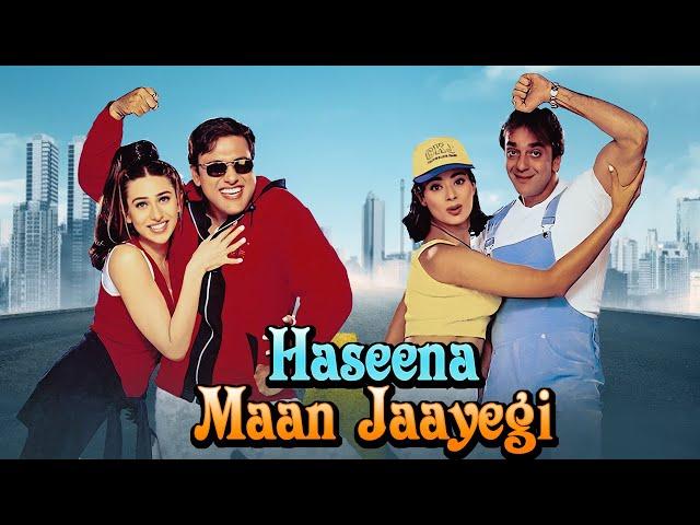 Haseena Maan Jayegi (1999) | Govinda & Sanjay Dutt Superhit Hindi Movie | Karisma Kapoor