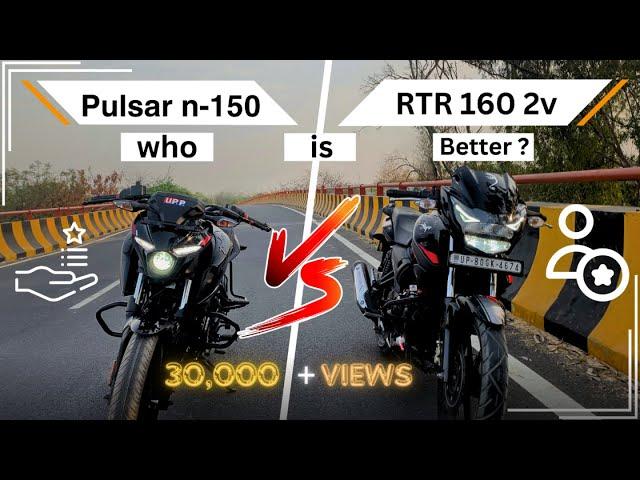 N150 v/s Apache RTR 160  | Akhir kon Jitega | Two Most Affordable Lions In One Frame| @roadkliq