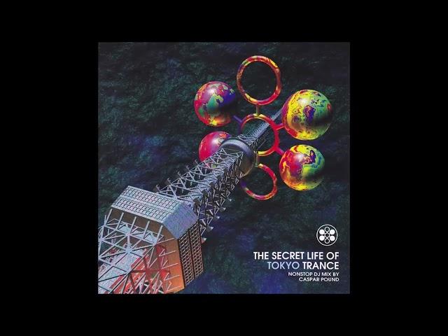 The Secret Life Of Tokyo Trance