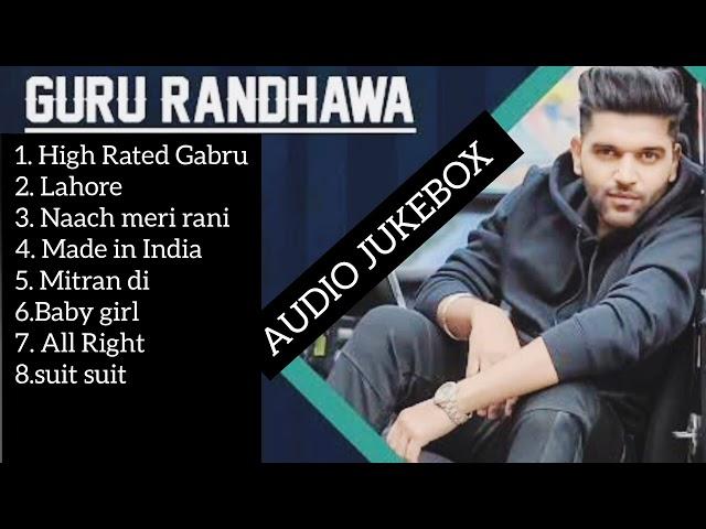 Best of Guru Randhawa ! jukebox non stop