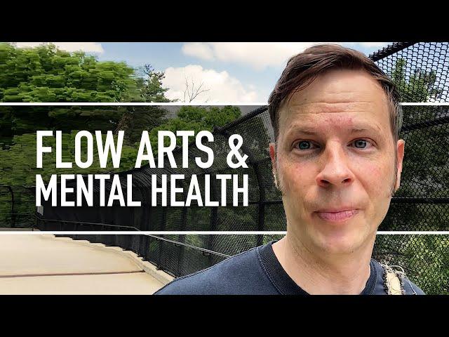 Flow Arts and Mental Health