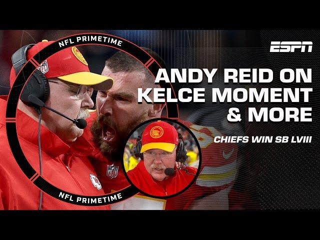 'HE WANTS TO BE OUT THERE!' - Andy Reid on moment with Travis Kelce during SB LVIII | NFL Primetime