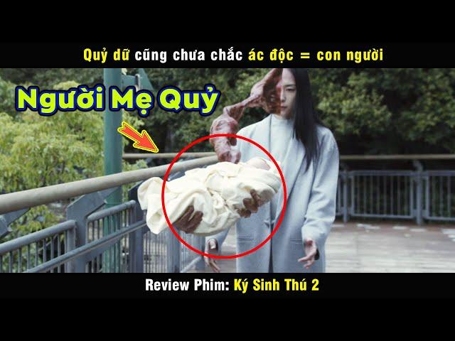 Con người còn ác độc hơn cả quỷ dữ - review phim Ký Sinh Thú 2
