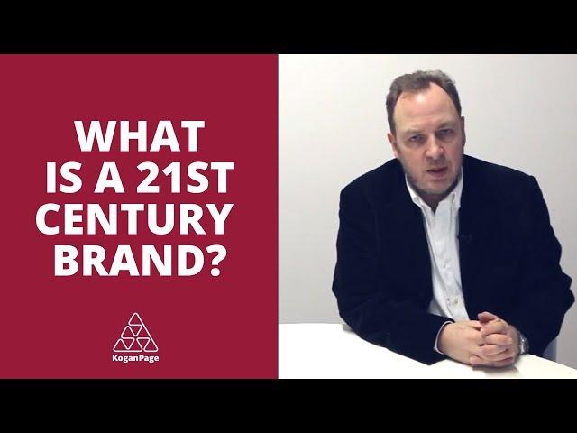 What is a 21st Century Brand? | Nick Kendall